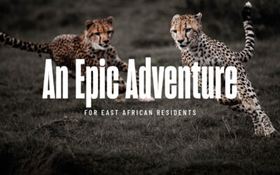 An Epic Adventure for East African Residents